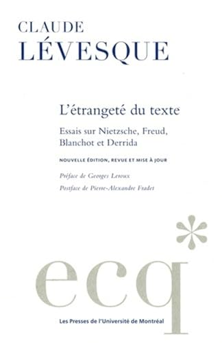 9782760643512: L'tranget du texte: Essais sur Nietzsche, Freud, Blanchot et Derrida
