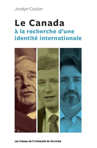 Beispielbild fr Le Canada  la recherche d'une identit internationale zum Verkauf von WorldofBooks