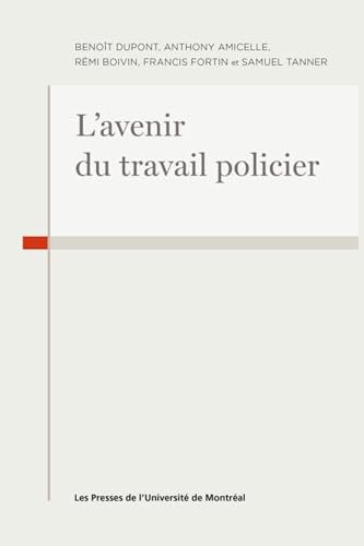 Stock image for L'avenir du travail policier for sale by WorldofBooks