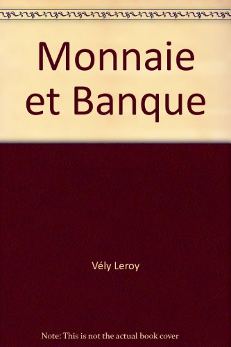 Stock image for Monnaie et Banque for sale by Librairie Le Nord