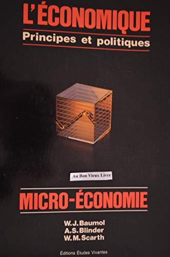 Imagen de archivo de L'conomique: Principes et Politiques a la venta por Encore Books