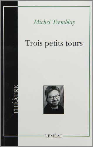 9782760900523: TROIS PETITS TOURS
