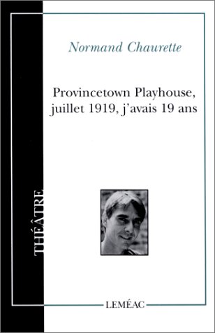 Beispielbild fr Provincetown Playhouse, Juillet 1919, J'avais 19 ans zum Verkauf von Better World Books
