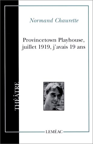 Stock image for Provincetown Playhouse, Juillet 1919, J'Avais 19 Ans for sale by Bay Used Books