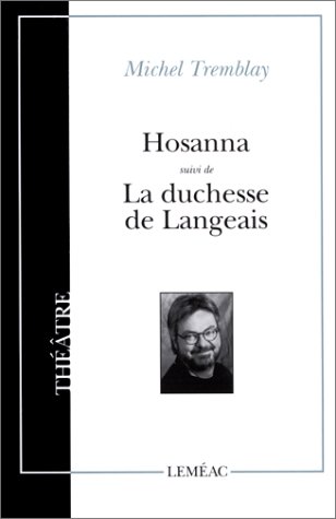 Beispielbild fr Hosanna Suivi de La Duchesse de Langeais zum Verkauf von Better World Books