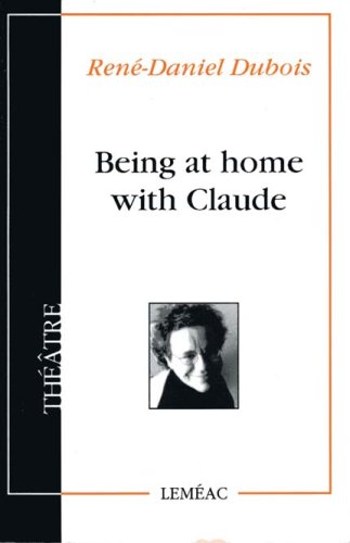 Imagen de archivo de Being at Home with Claude a la venta por Better World Books