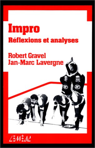 9782760901667: Impro: Tome 1, Rflexions et analyses