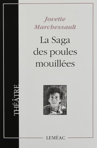 Beispielbild fr La Saga des Poules Mouillees zum Verkauf von Better World Books Ltd