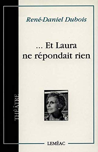 Beispielbild fr ET LAURA NE RPONDAIT RIEN zum Verkauf von Librairie La Canopee. Inc.