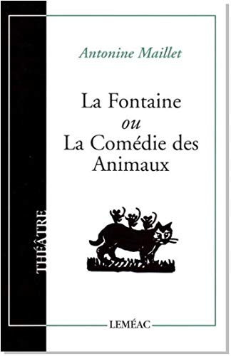 Stock image for FONTAINE OU LA COMDIE DES ANIMAUX (LA) for sale by Librairie La Canopee. Inc.