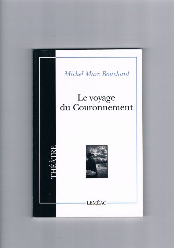 Stock image for Le Voyage du Couronnement for sale by Bay Used Books