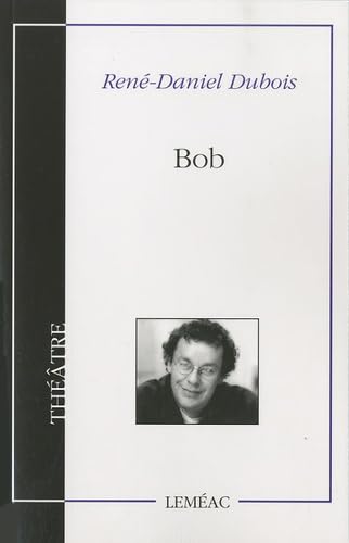 Stock image for BOB for sale by Librairie La Canopee. Inc.