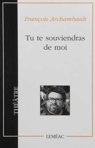 Beispielbild fr Tu Te Souviendras de Moi zum Verkauf von GF Books, Inc.