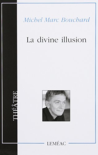 Beispielbild fr La Divine Illusion zum Verkauf von Better World Books