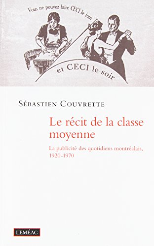 Beispielbild fr RCIT DE LA CLASSE MOYENNE (LE) zum Verkauf von Librairie La Canopee. Inc.