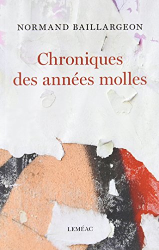 Stock image for Chroniques des Annees Molles for sale by medimops