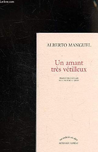 9782760924680: UN AMANT TRES VETILLEUX - COLLECTION UN ENDROIT OU ALLER