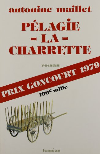 Beispielbild fr Pelagie-la-Charrette zum Verkauf von Better World Books