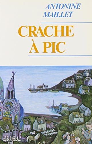 9782760930827: Crache  pic (Collection roman qubcois, 76) (French Edition)