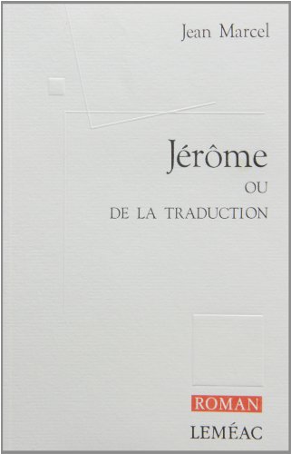 Beispielbild fr Jerome ou de la traduction zum Verkauf von medimops