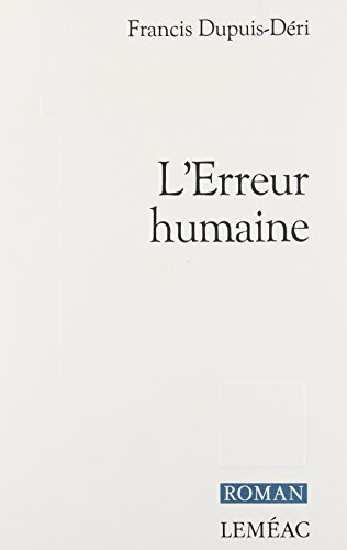 Stock image for L'erreur humaine: Roman (French Edition) for sale by Book Deals