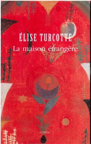 Stock image for La Maison Etrangere for sale by Better World Books