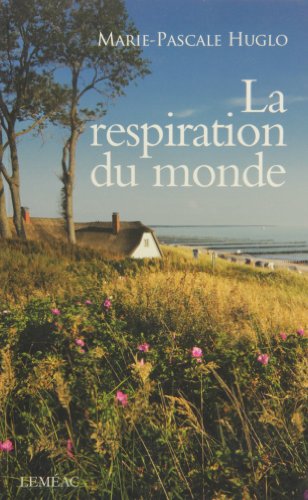 Beispielbild fr La Respiration Du Monde zum Verkauf von RECYCLIVRE