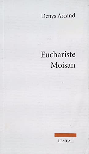 Imagen de archivo de Euchariste Moisan a la venta por Better World Books