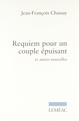 Beispielbild fr REQUIEM POUR UN COUPLE PUISANT ET AUTRES NOUVELLES zum Verkauf von Librairie La Canopee. Inc.