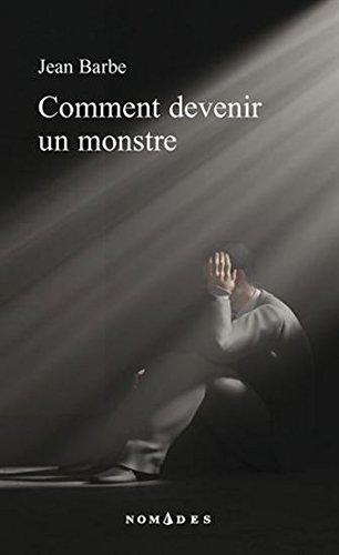 Stock image for Comment devenir un monstre for sale by Better World Books
