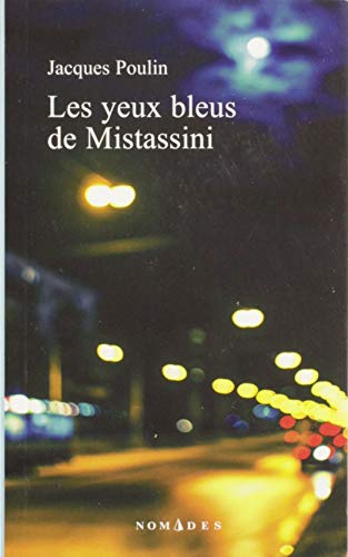 9782760936140: YEUX BLEUS DE MISTASSINI (LES)