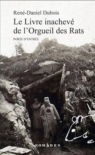 Beispielbild fr PORTE D'ENTRE : LE LIVRE INACHEV DE L'ORGUEIL DES RATS zum Verkauf von Librairie La Canopee. Inc.