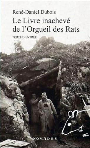 Stock image for PORTE D'ENTRE : LE LIVRE INACHEV DE L'ORGUEIL DES RATS for sale by Librairie La Canopee. Inc.