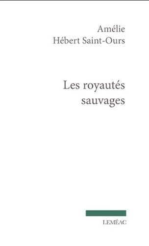 Beispielbild fr ROYAUTS SAUVAGES (LES) zum Verkauf von Librairie La Canopee. Inc.