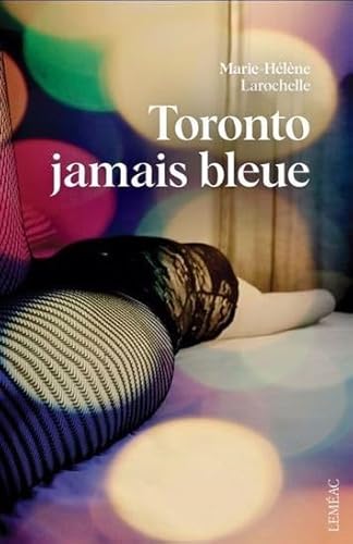 Stock image for TORONTO JAMAIS BLEUE for sale by Librairie La Canopee. Inc.