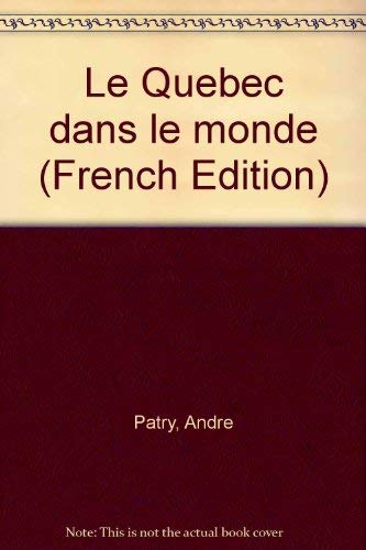 Stock image for QUBEC DANS LE MONDE (LE) for sale by Librairie La Canopee. Inc.