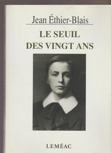 Beispielbild fr Le seuil des vingt ans zum Verkauf von Les mots en page