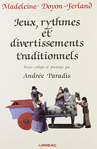 Stock image for Jeux, rythmes et divertissements traditionnels (Collection Connaissance) (French Edition) for sale by Bay Used Books