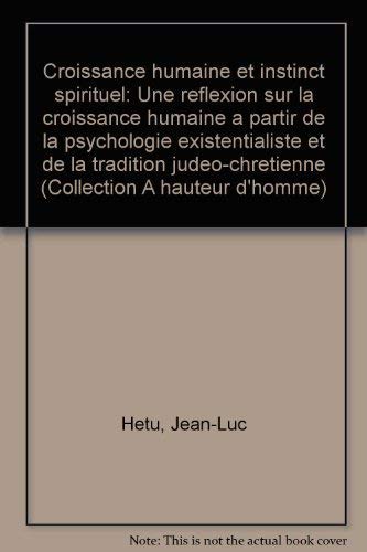 Stock image for Croissance humaine et instinct spirituel for sale by Librairie Le Nord