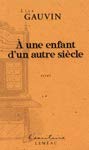 9782760960503: A une enfant d'un autre siecle