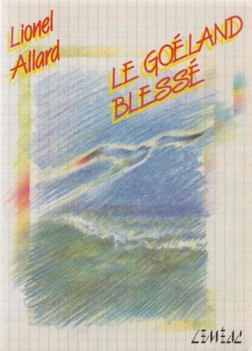 Stock image for Goeland Blesse for sale by Better World Books Ltd