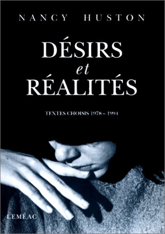 Beispielbild fr Desirs et Realites : Textes Choisis 1978-1994 zum Verkauf von Better World Books