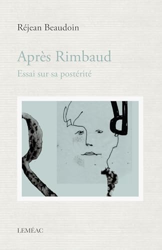 Imagen de archivo de APRS RIMBAUD : ESSAI SUR SA POSTRIT a la venta por Librairie La Canopee. Inc.