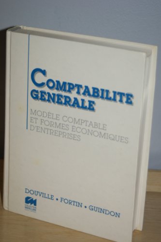 Stock image for Comptabilite Generale : Modele Comptable et Formes Economiques d'Entreprises for sale by Better World Books
