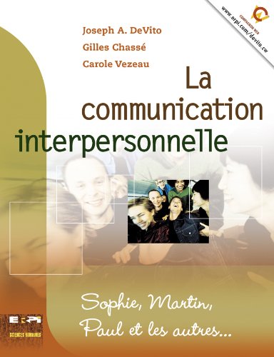 9782761306201: COMMUNICATION INTERPERSONNELLE