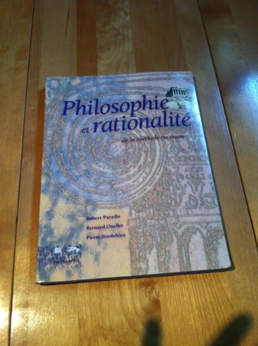 Stock image for Philosophie et Rationalite : De la Certitude au Doute for sale by Better World Books