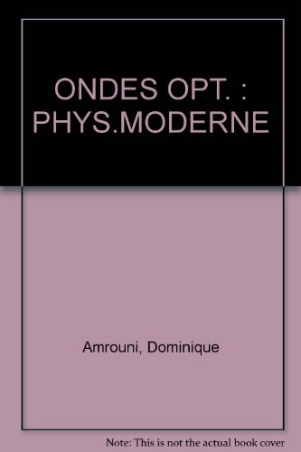 Physique III: Ondes, optique et physique moderne (9782761307925) by [???]