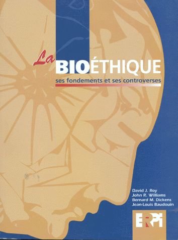 9782761308038: BIOETHIQUE : SES FONDEMENTS... (SCIENCES INFIRMIERES) (French Edition)