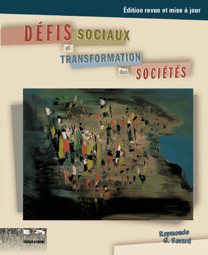 9782761309561: DEFIS SOCIAUX TRANSFORMATION DES SOCIETES (SCIENCES INFIRMIERES) (French Edition)