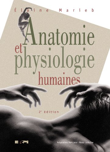 9782761310536: Anatomie et phydiologie humaine 2e ed.